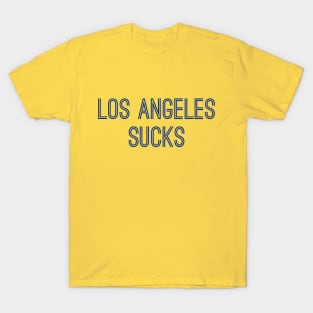 Los Angeles Sucks (Royal Text) T-Shirt